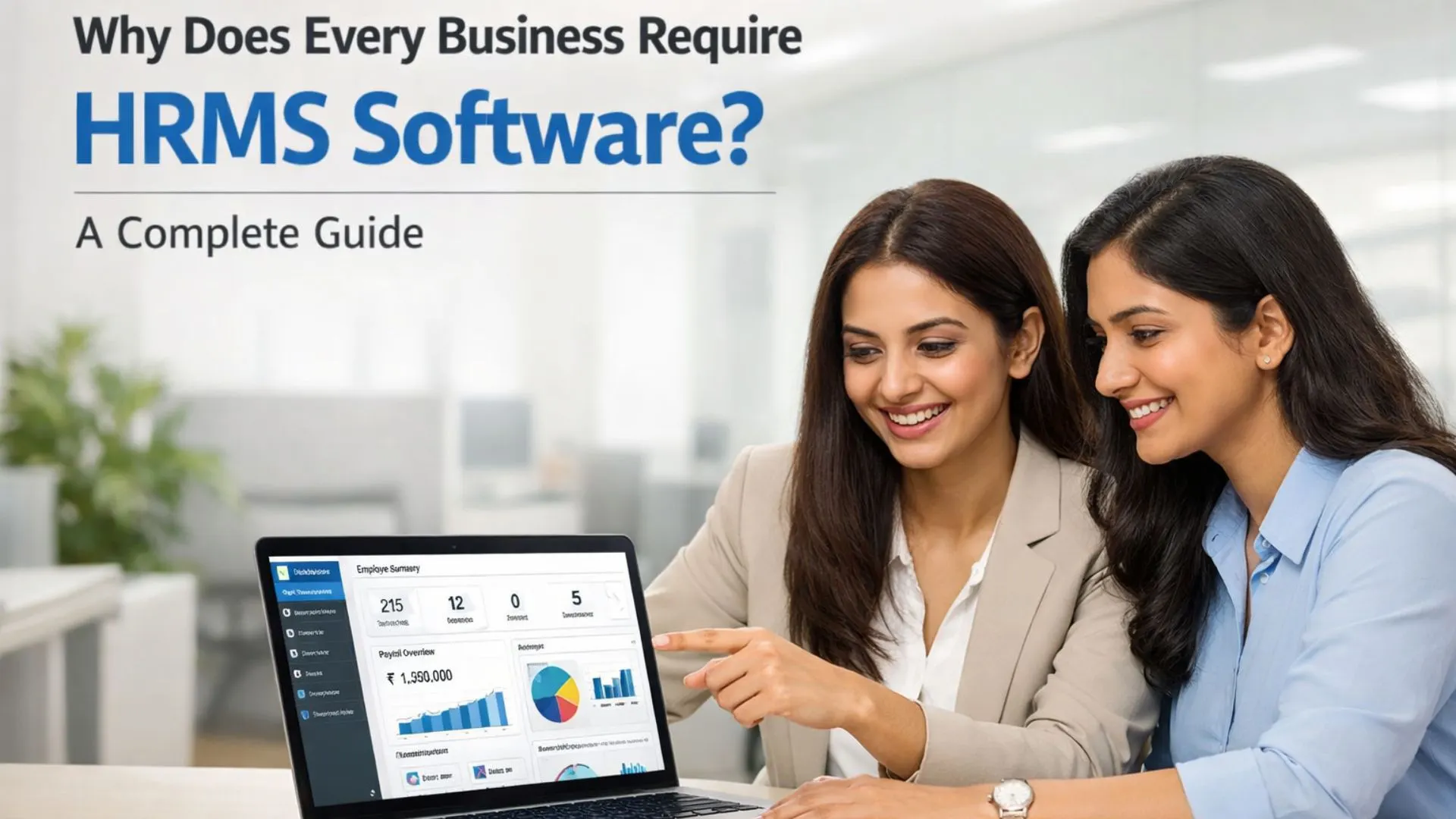 Benefits of HRMS Software: Complete Guide for Businesses